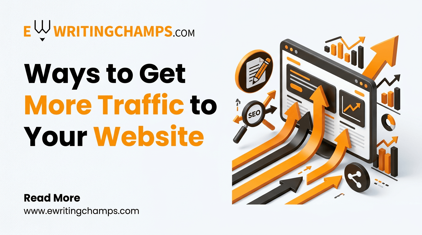 Ways To Get More Traffic To Your Website